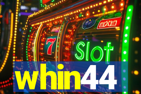 whin44