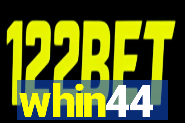 whin44