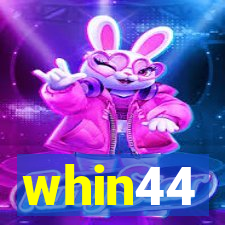 whin44