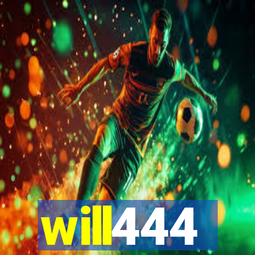 will444