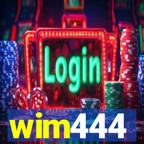 wim444