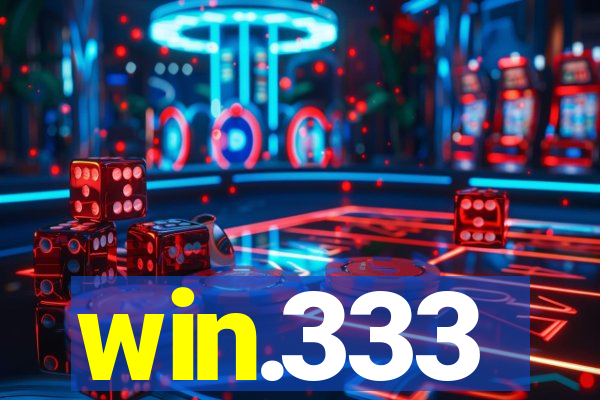 win.333