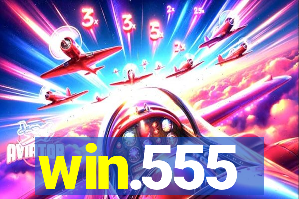 win.555