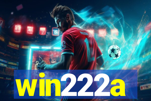 win222a