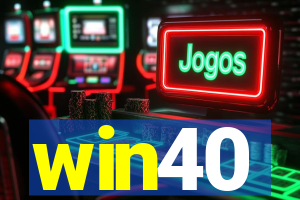 win40