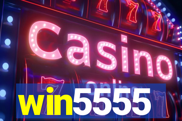 win5555