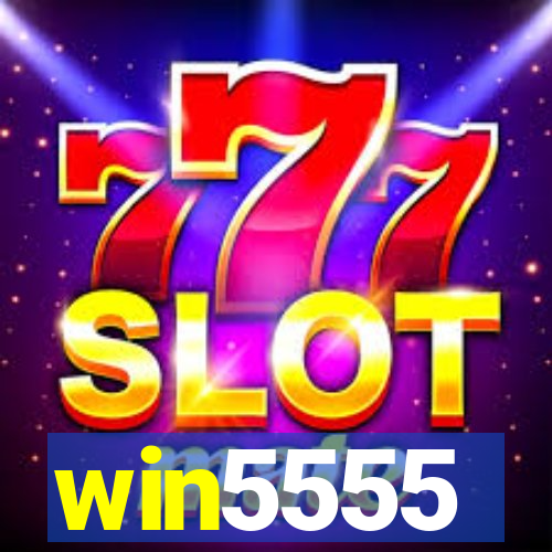 win5555
