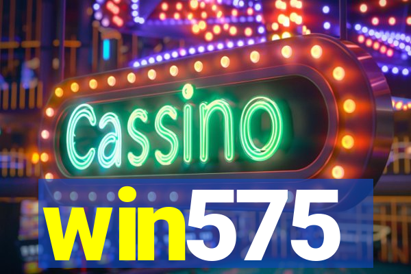 win575