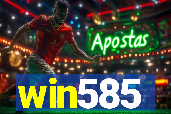 win585