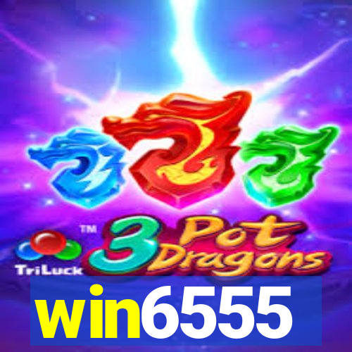 win6555
