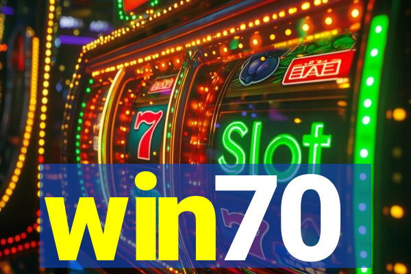 win70
