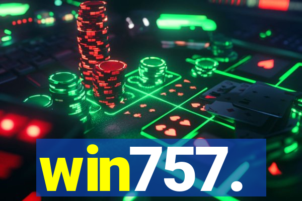 win757.