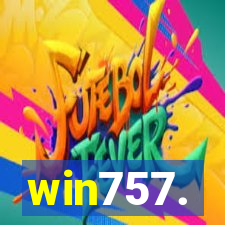win757.