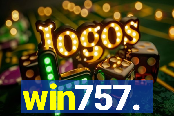 win757.