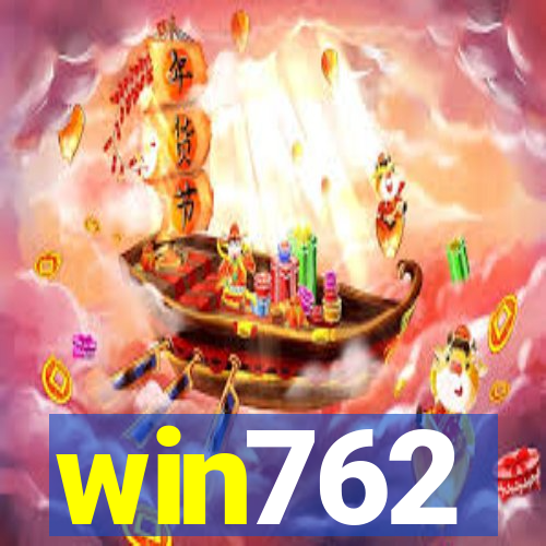 win762