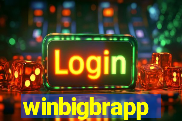 winbigbrapp