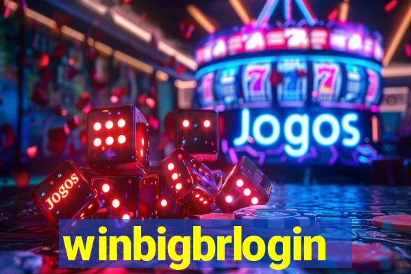 winbigbrlogin
