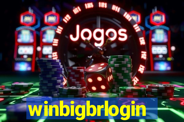 winbigbrlogin