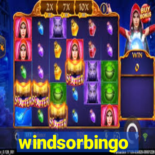 windsorbingo