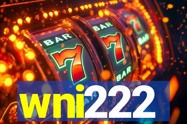 wni222