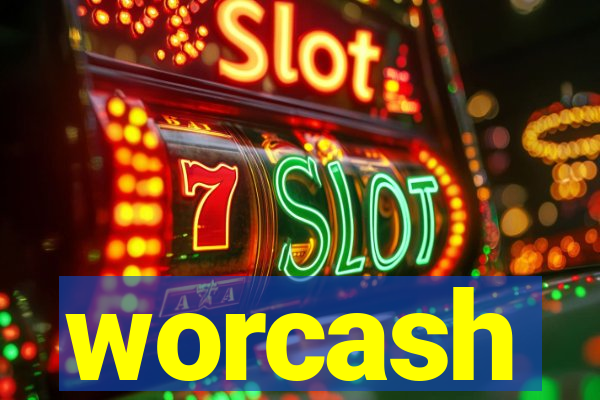 worcash