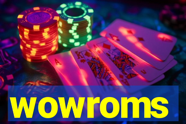 wowroms