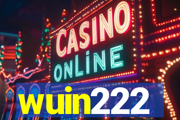 wuin222