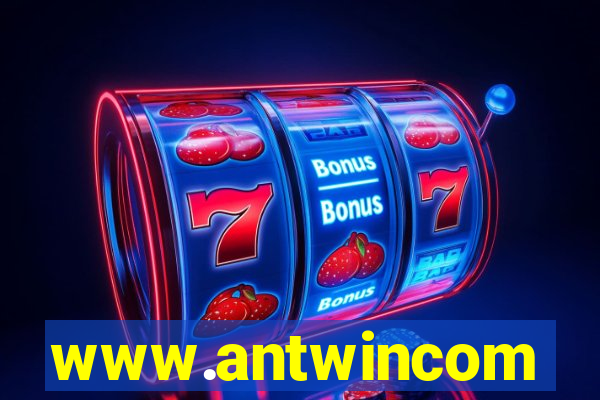 www.antwincom