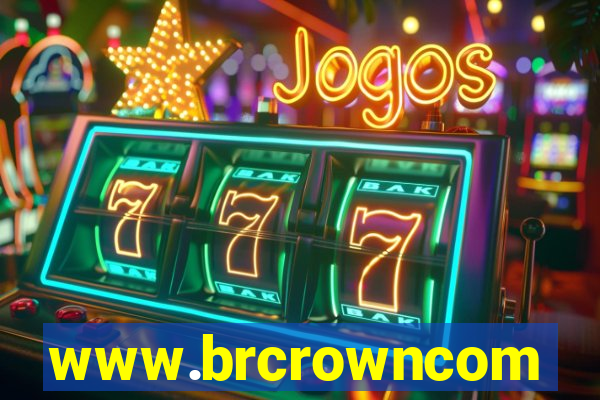 www.brcrowncom
