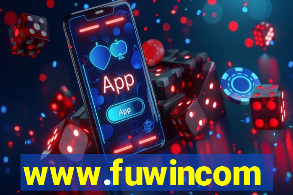 www.fuwincom
