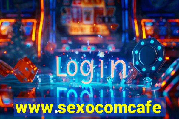 www.sexocomcafe.com.br