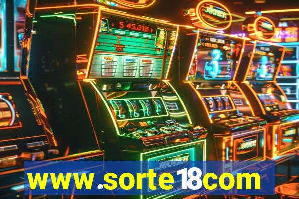 www.sorte18com