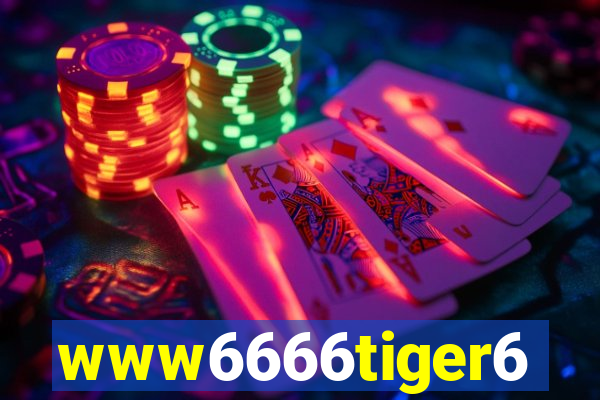 www6666tiger6