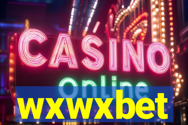 wxwxbet