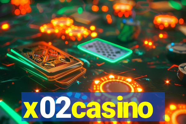x02casino