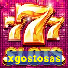 xgostosas
