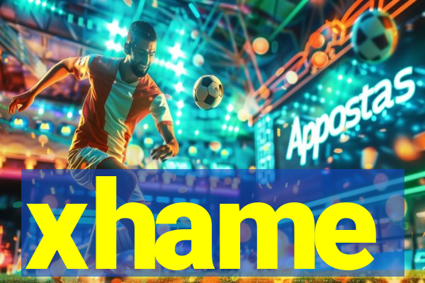 xhame