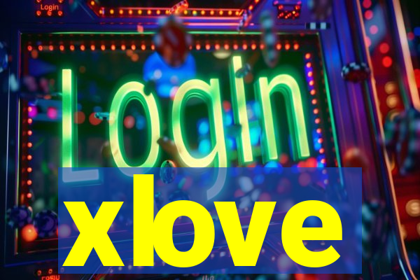 xlove