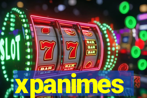 xpanimes