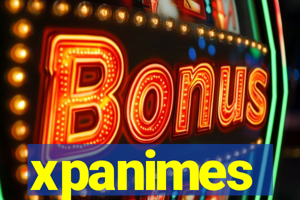 xpanimes