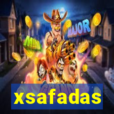 xsafadas