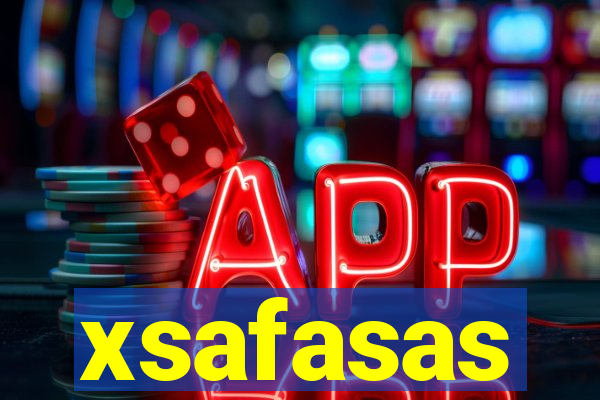 xsafasas