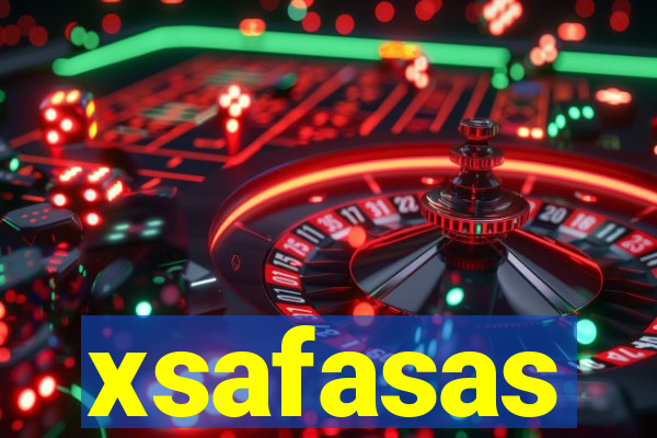 xsafasas