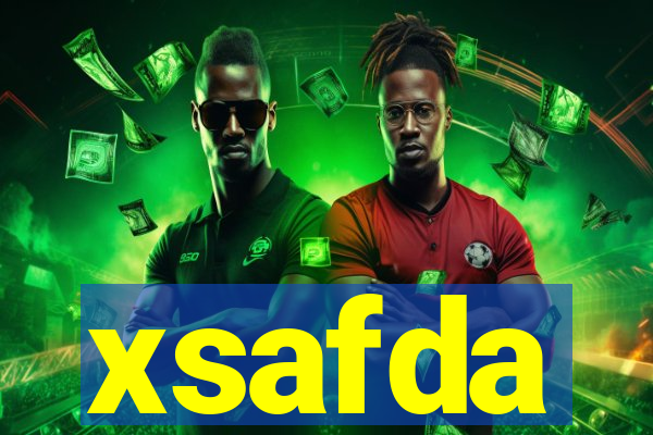xsafda