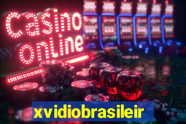 xvidiobrasileiro