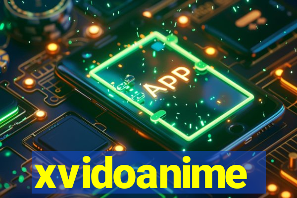 xvidoanime