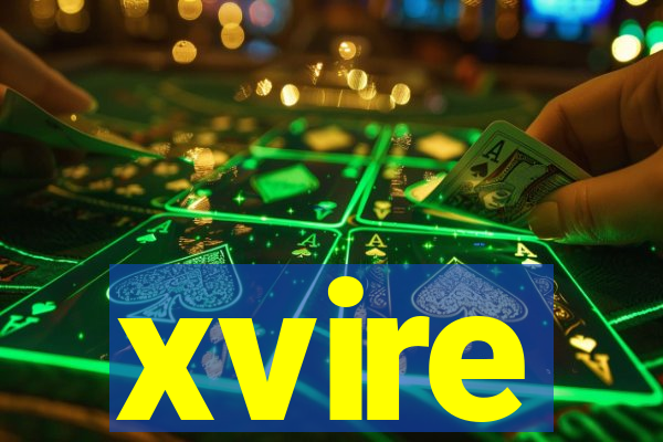 xvire