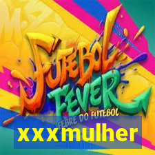 xxxmulher
