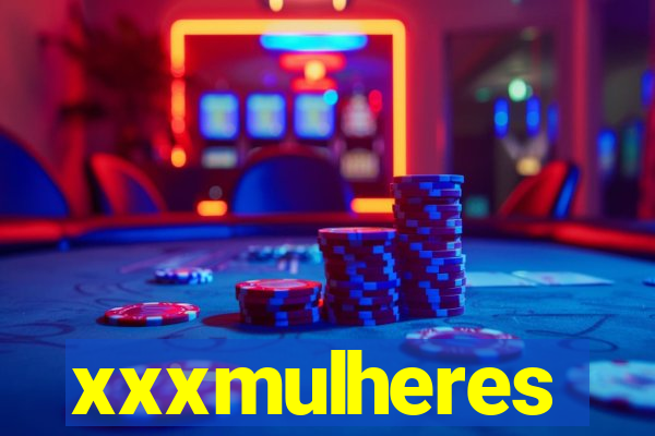 xxxmulheres