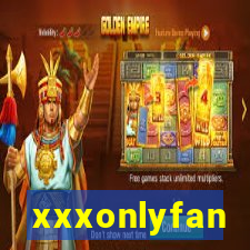 xxxonlyfan